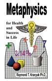 Metaphysical Secrets for Health and Success in Life