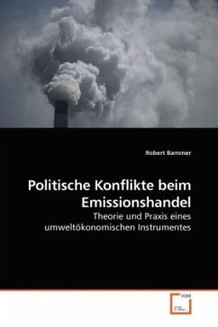 Politische Konflikte beim Emissionshandel - Bammer, Robert