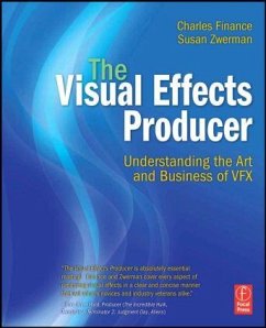 The Visual Effects Producer - Finance, Charles; Zwerman, Susan