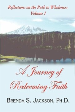 Reflections on the Path to Wholeness - Volume I - Jackson, Brenda