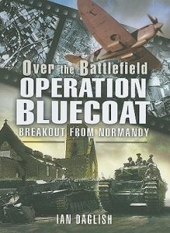 Operation Bluecoat - Daglish, Ian