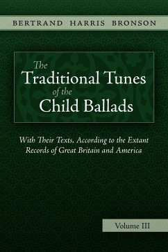 The Traditional Tunes of the Child Ballads, Vol 3 - Bronson, Bertrand Harris