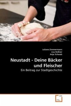 Neustadt - Deine Bäcker und Fleischer - Zimmermann, Juliane