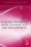 A Sound Engineer's Guide to Audio Test and Measurement