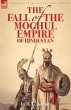 The Fall of the Moghul Empire of... - Bild 1