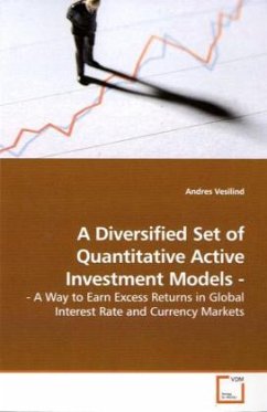 A Diversified Set of Quantitative Active Investment Models - - Vesilind, Andres