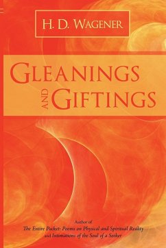 Gleanings and Giftings - Wagener, H. D.