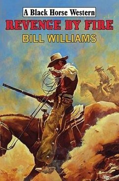 Revenge by Fire - Williams, Bill