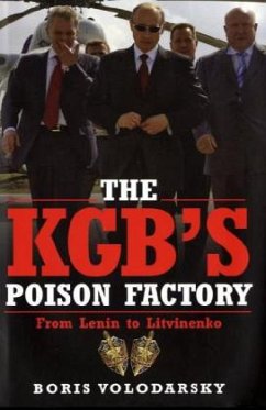 The KGB's Poison Factory - Volodarsky, Boris
