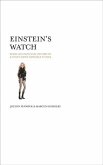 Einstein's Watch: Being an Unofficial Record of a Year's Most Ownable Things