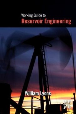 Working Guide to Reservoir Engineering - Lyons, William