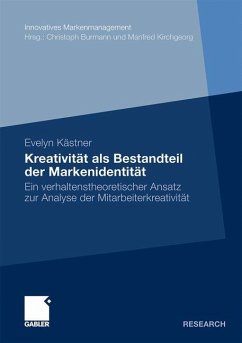 Kreativität als Bestandteil der Markenidentität - Kästner, Evelyn