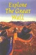 Explore the Great Wall - Megarry, Jacquetta