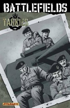 Garth Ennis' Battlefields Volume 3: Tankies - Ennis, Garth