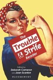 The Trouble & Strife Reader