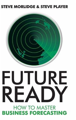 Future Ready - Morlidge, Steve; Player, Steve