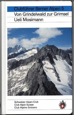 Clubführer Berner Alpen 5 - Mosimann, Ueli