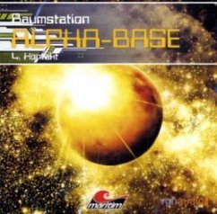 Cover Raumstation Alpha-Base - Kontakt, 1 Audio-CD