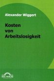 Kosten von Arbeitslosigkeit