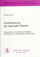 Globalisierung als regionale Chance - Ludin, Daniela