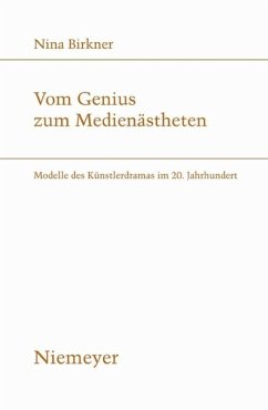 Vom Genius zum Medienästheten - Birkner, Nina
