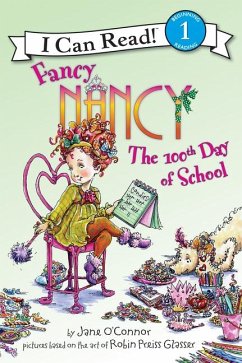 Fancy Nancy: The 100th Day of School - O'Connor, Jane