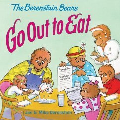 The Berenstain Bears Go Out to Eat - Berenstain, Jan; Berenstain, Mike