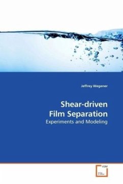 Shear-driven Film Separation - Wegener, Jeffrey