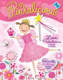 Pinkalicious: Love, Pinkalicious Reusable Sticker Book - Kann, Victoria