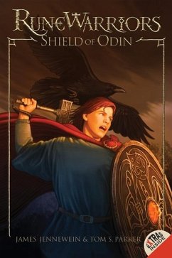 Runewarriors: Shield of Odin - Jennewein, James; Parker, Tom S