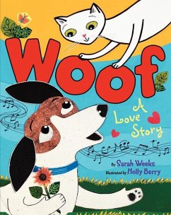 Woof: A Love Story - Weeks, Sarah