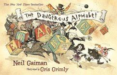 The Dangerous Alphabet - Gaiman, Neil