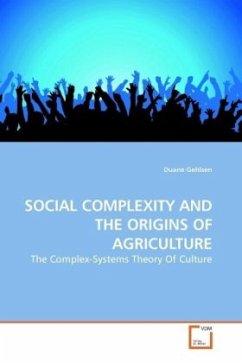 SOCIAL COMPLEXITY AND THE ORIGINS OF AGRICULTURE - Gehlsen, Duane