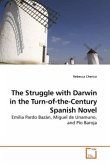 The Struggle with Darwin in the Turn-of-the-Century Spanish Novel