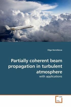 Partially coherent beam propagation in turbulent atmosphere Partially coherent beam propagation in turbulent atmosphere