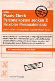 Praxis-Check Personalkosten senken & flexibler Personaleinsatz, m. CD-ROM