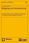 Nötigung und Verantwortung Nötigung und Verantwortung