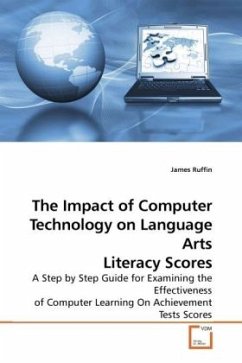 The Impact of Computer Technology on Language Arts Literacy Scores - Ruffin, James