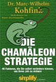 Die Chamäleon-Strategie