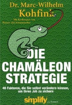 Die Chamäleon-Strategie - Kohfink, Marc-Wilhelm