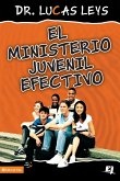 ministerio juvenil efectivo, versión revisada   Softcover   Effective Youth Ministry New Edition