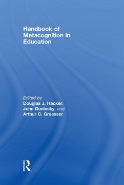 Handbook of Metacognition in Education