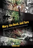 Mary, the Devil, and Taro: Catholicism and Women's Work in a Micronesian Society