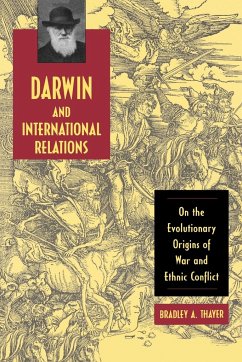 Darwin and International Relations - Thayer, Bradley A