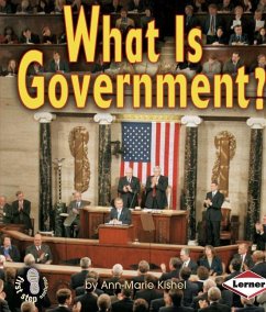 What Is Government? - Kishel, Ann-Marie