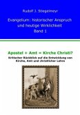 Apostel + Amt = Kirche Christi?