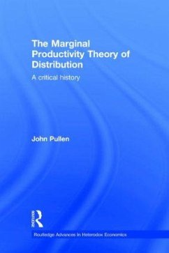The Marginal Productivity Theory of Distribution - Pullen, John