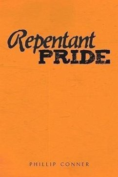 Repentant Pride - Conner, Phillip