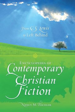Encyclopedia of Contemporary Christian Fiction - Tischler, Nancy