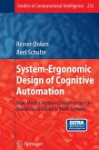 System-Ergonomic Design of Cognitive Automation